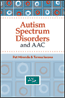 Autism Spectrum Disorders and AACS