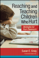 Reaching and Teaching Children Who Hurt