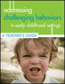 Addressing Challenging Behaviors in Early Childhood Settings