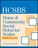 Home and Community Social Behavior Scales User's Guide