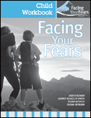 Facing Your Fears Child Workbook Pack