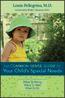 The Common Sense Guide to Your Child's Special NeedsS