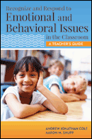 Recognize and Respond to Emotional and Behavioral Issues in the Classroom