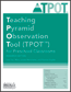 Teaching Pyramid Observation Tool (TPOT™) for Preschool Classrooms, Research EditionS