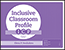 The Inclusive Classroom Profile (ICP™), Research EditionS