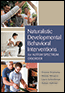 Naturalistic Developmental Behavioral Interventions for Autism Spectrum DisorderS