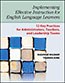 Implementing Effective Instruction for English Language LearnersS