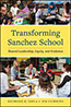 Transforming Sanchez SchoolS