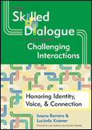 Using Skilled Dialogue to Transform Challenging Interactions