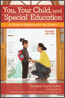 You, Your Child, and &quot;Special&quot; Education