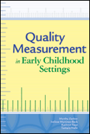 Quality Measurement in Early Childhood Settings
