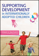 Supporting Development in Internationally Adopted Children