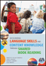 Accelerating Language Skills and Content Knowledge Through Shared Book Reading