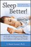Sleep Better!