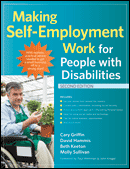 Making Self-Employment Work for People with Disabilities, Second Edition