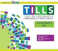 Test of Integrated Language and Literacy Skills™ (TILLS™) Examiner&#39;s Kit