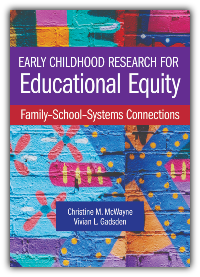 Early Childhood Research for Educational Equity