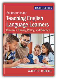 Foundations for Teaching English Language Learners, Fourth Edition